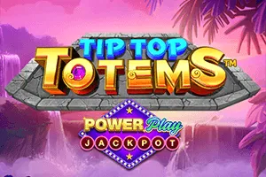 Tip Top Totem PowerPlay Jackpot - CAMPSLOT138