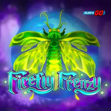 PlaynGo : Firefly Frenzy - CAMPSLOT138