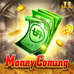 Jili : Money Coming - CAMPSLOT138