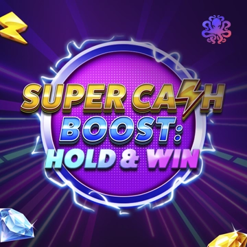 Super Cash Boost: Hold & Win - CAMPSLOT138