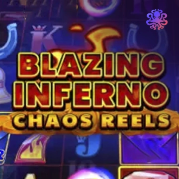 Blazing Inferno Chaos Reels - CAMPSLOT138