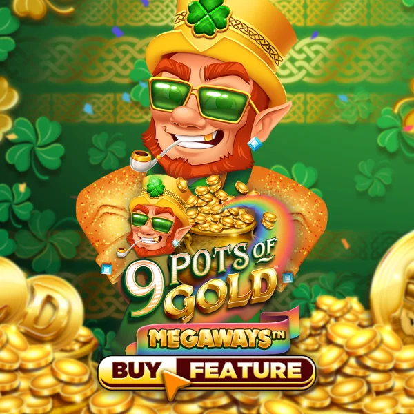 9 Pots of Gold Megaways - CAMPSLOT138
