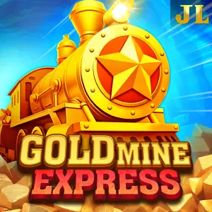 Jili : Gold Mine Express - CAMPSLOT138